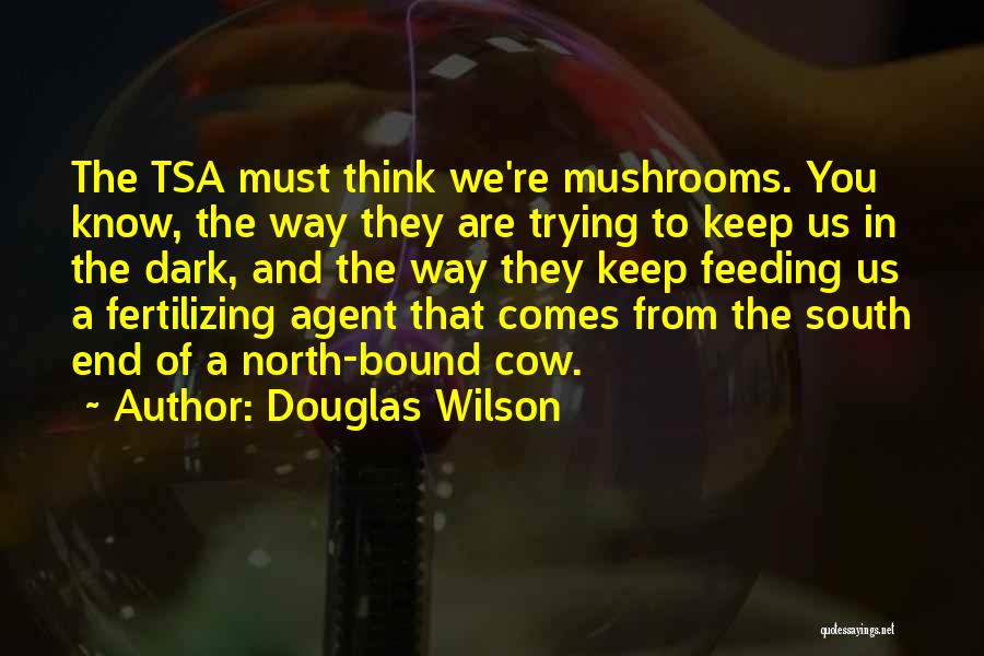 Freedom And Flying Quotes By Douglas Wilson