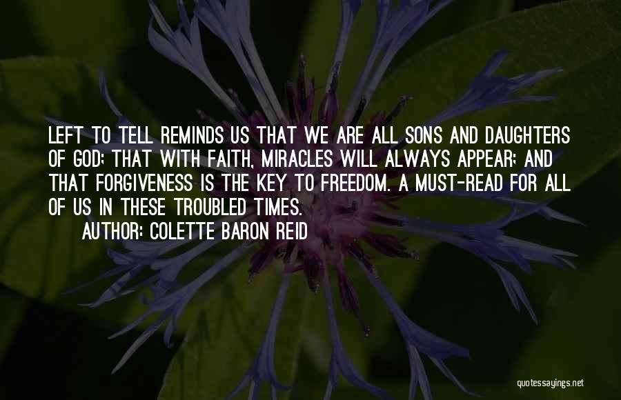 Freedom And Forgiveness Quotes By Colette Baron Reid