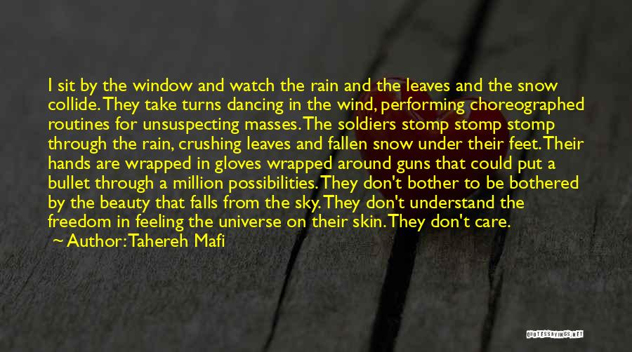 Freedom And Guns Quotes By Tahereh Mafi