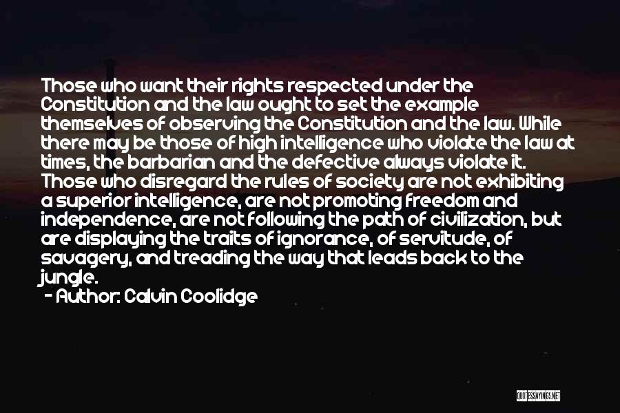 Freedom And Independence Quotes By Calvin Coolidge