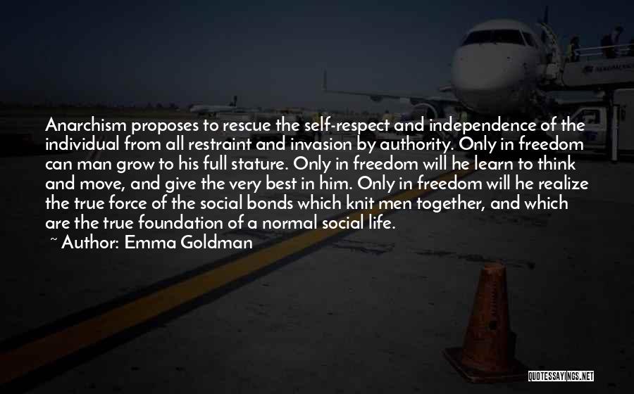 Freedom And Independence Quotes By Emma Goldman