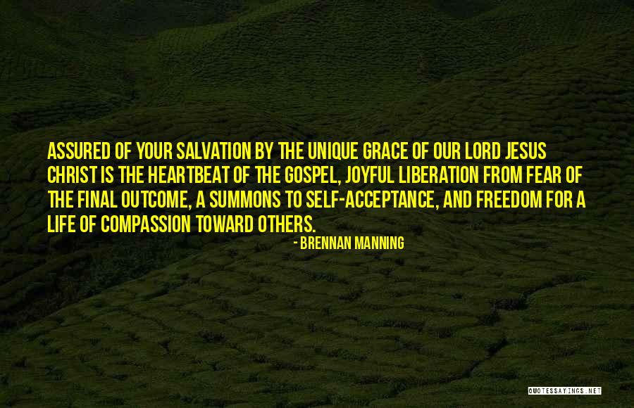 Freedom And Liberation Quotes By Brennan Manning Freedom And Liberation Quotes By Brennan Manning