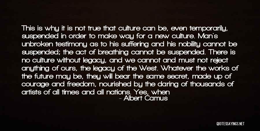 Freedom And Liberty Quotes By Albert Camus