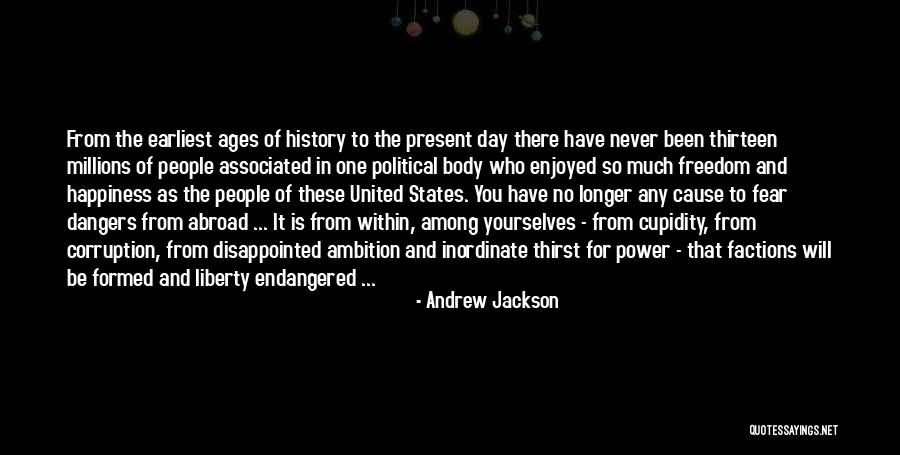 Freedom And Liberty Quotes By Andrew Jackson