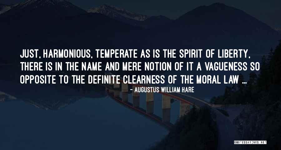 Freedom And Liberty Quotes By Augustus William Hare