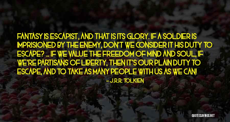 Freedom And Liberty Quotes By J.R.R. Tolkien