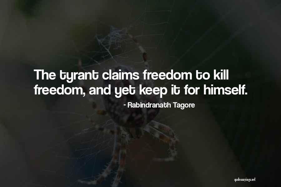 Freedom And Liberty Quotes By Rabindranath Tagore