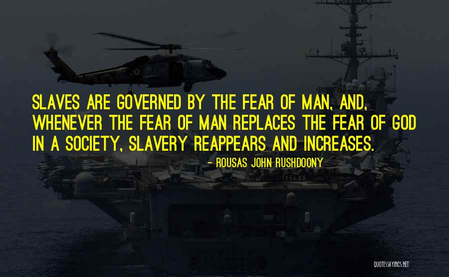 Freedom And Liberty Quotes By Rousas John Rushdoony