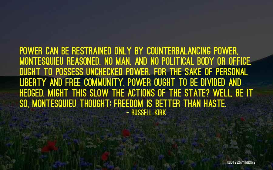 Freedom And Liberty Quotes By Russell Kirk