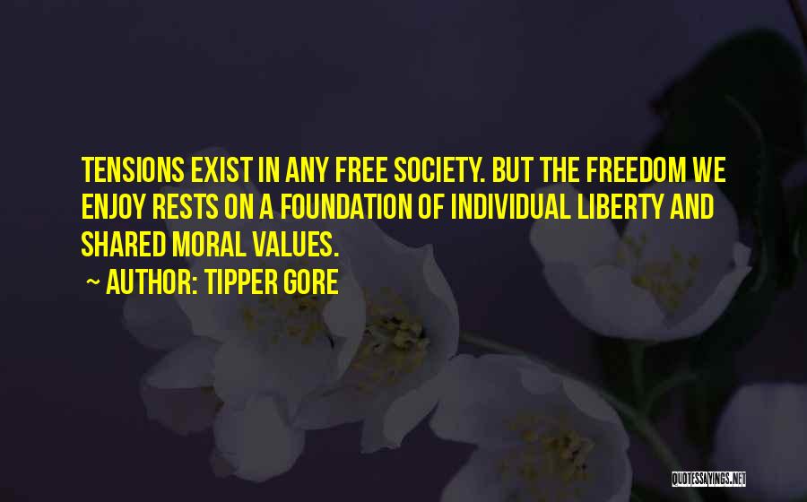 Freedom And Liberty Quotes By Tipper Gore