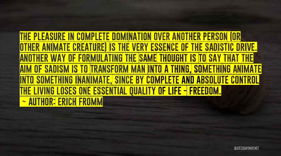 Freedom And Living Life Quotes By Erich Fromm