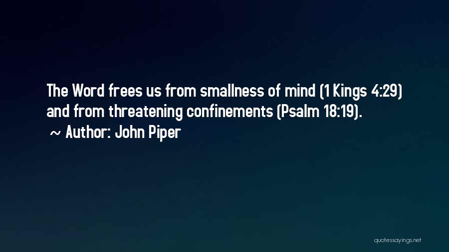 Freedom And Living Life Quotes By John Piper