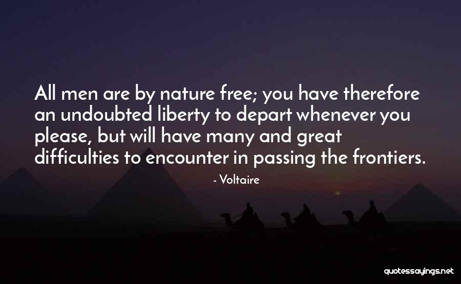 Freedom And Nature Quotes By Voltaire Freedom And Nature Quotes By Voltaire