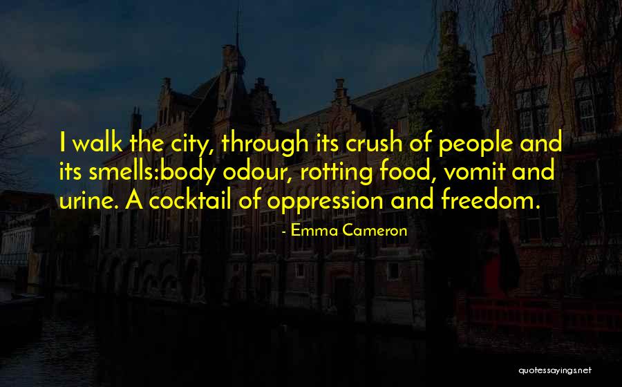Freedom And Oppression Quotes By Emma Cameron Freedom And Oppression Quotes By Emma Cameron