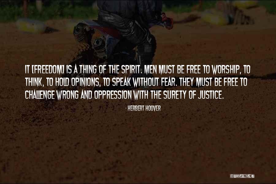 Freedom And Oppression Quotes By Herbert Hoover Freedom And Oppression Quotes By Herbert Hoover