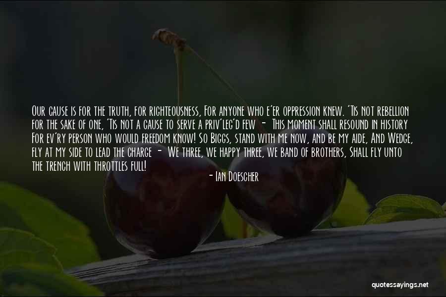 Freedom And Oppression Quotes By Ian Doescher Freedom And Oppression Quotes By Ian Doescher