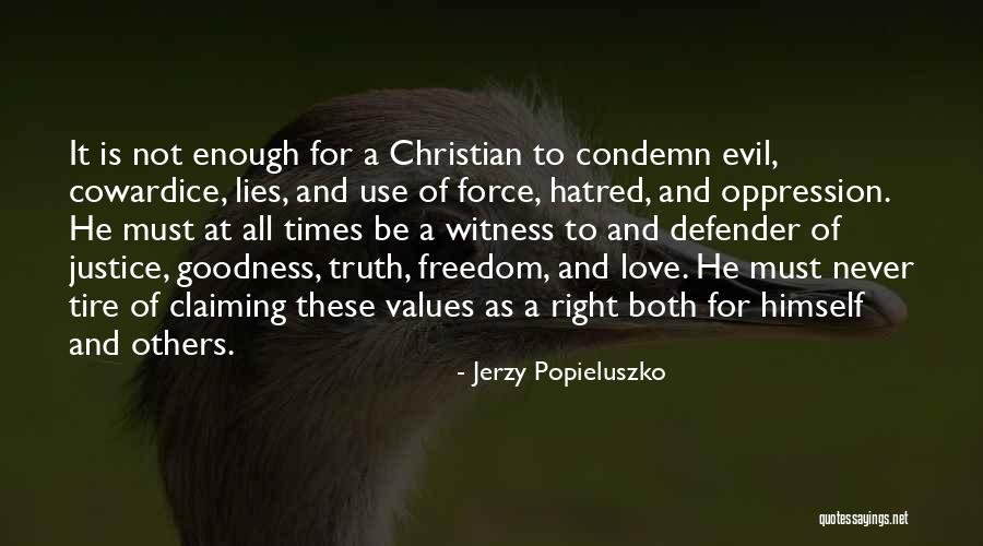 Freedom And Oppression Quotes By Jerzy Popieluszko Freedom And Oppression Quotes By Jerzy Popieluszko