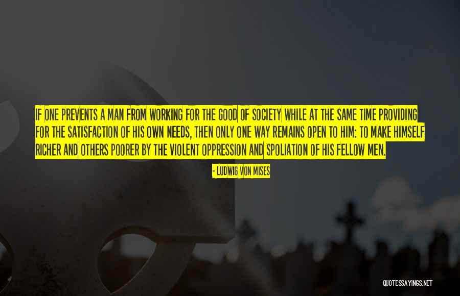 Freedom And Oppression Quotes By Ludwig Von Mises Freedom And Oppression Quotes By Ludwig Von Mises