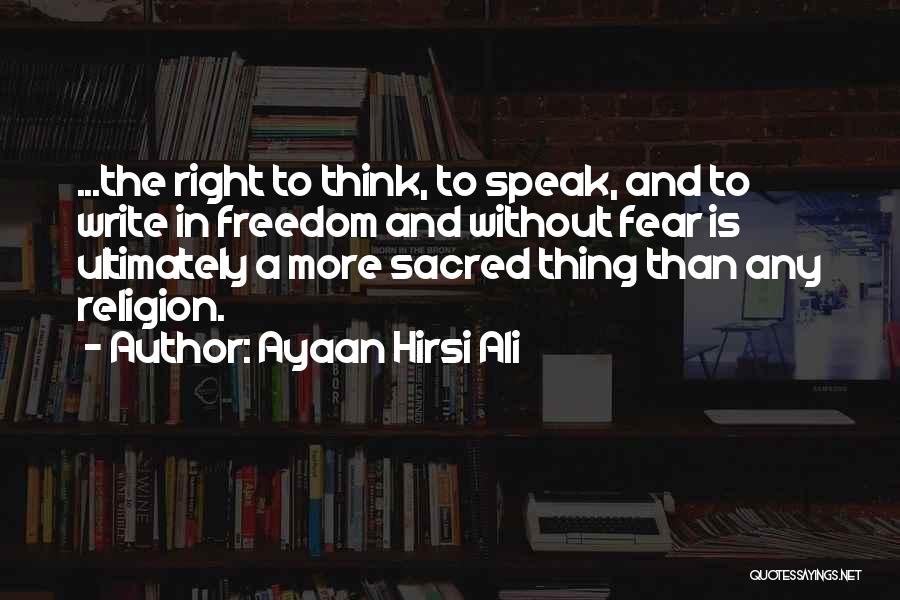 Freedom And Religion Quotes By Ayaan Hirsi Ali