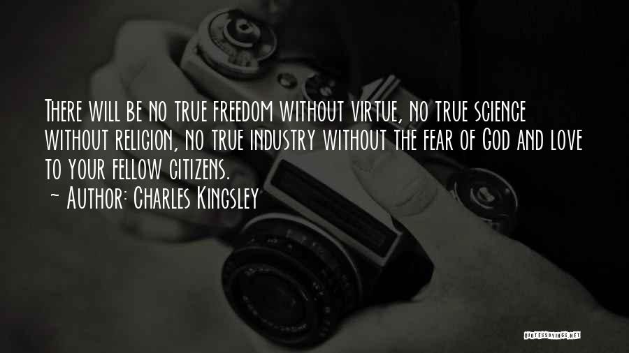 Freedom And Religion Quotes By Charles Kingsley