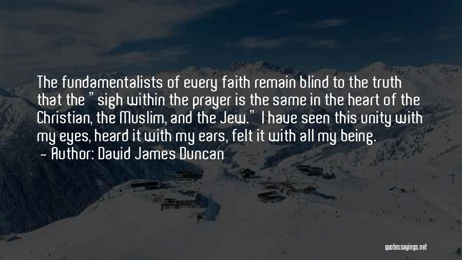 Freedom And Religion Quotes By David James Duncan