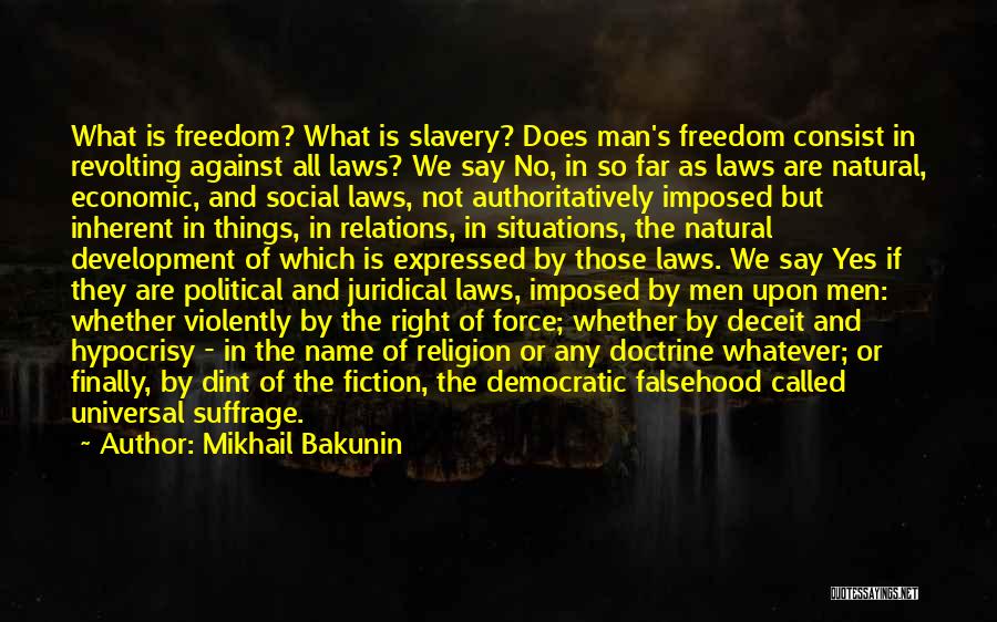 Freedom And Religion Quotes By Mikhail Bakunin