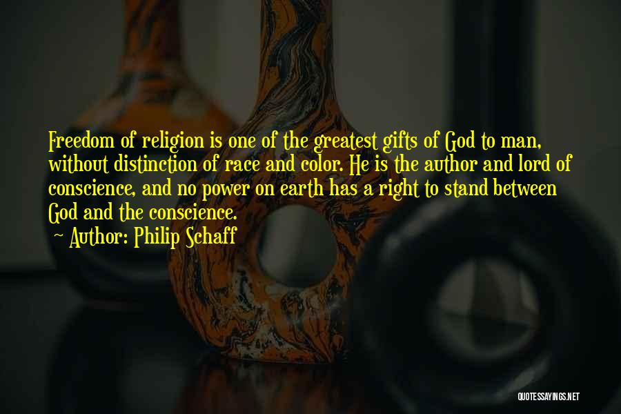 Freedom And Religion Quotes By Philip Schaff