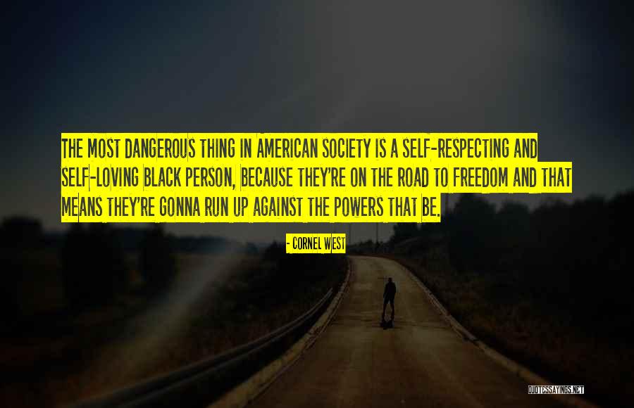 Freedom And Running Quotes By Cornel West Freedom And Running Quotes By Cornel West