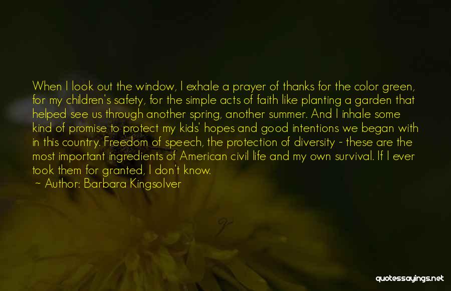 Freedom And Safety Quotes By Barbara Kingsolver