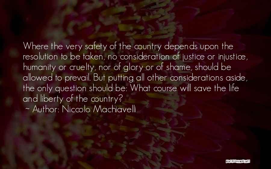 Freedom And Safety Quotes By Niccolo Machiavelli