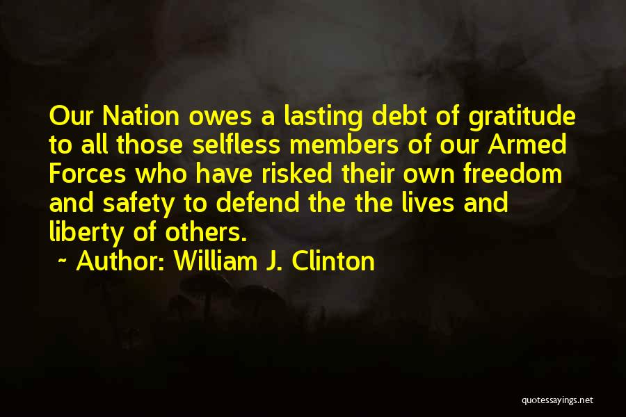 Freedom And Safety Quotes By William J. Clinton