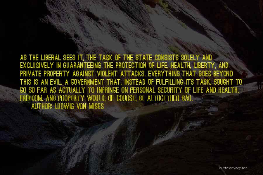 Freedom And Security Quotes By Ludwig Von Mises