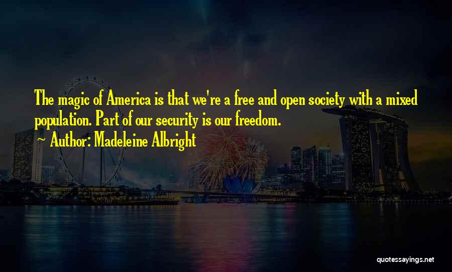 Freedom And Security Quotes By Madeleine Albright