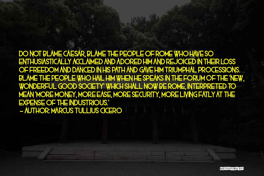 Freedom And Security Quotes By Marcus Tullius Cicero