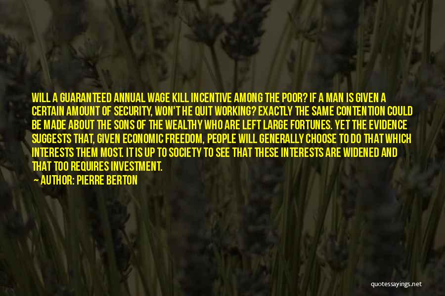 Freedom And Security Quotes By Pierre Berton