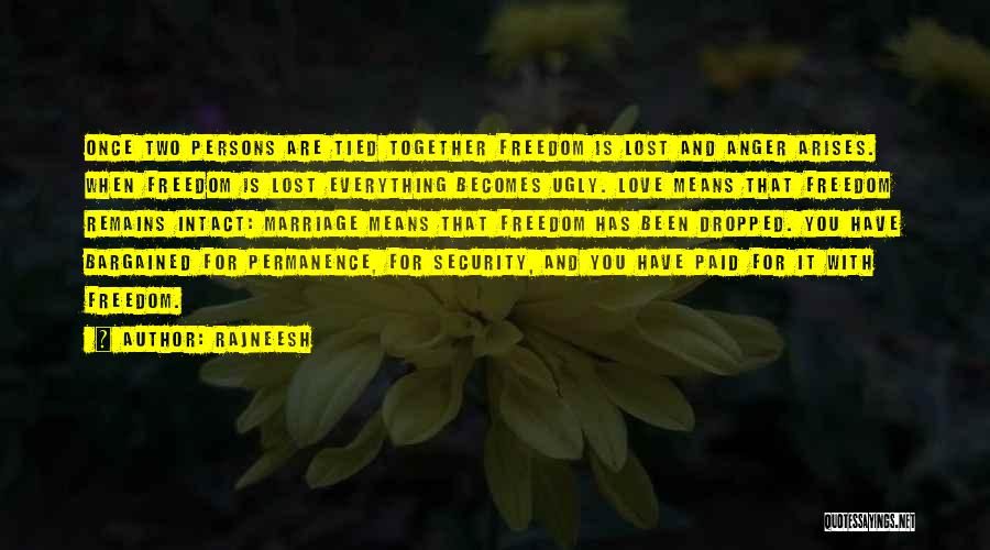 Freedom And Security Quotes By Rajneesh