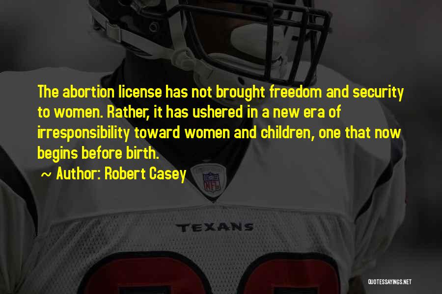 Freedom And Security Quotes By Robert Casey