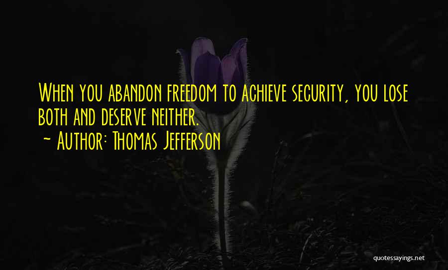 Freedom And Security Quotes By Thomas Jefferson