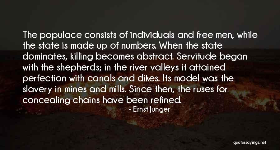 Freedom And Servitude Quotes By Ernst Junger Freedom And Servitude Quotes By Ernst Junger