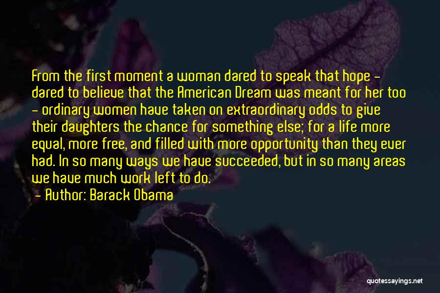 Freedom And The American Dream Quotes By Barack Obama