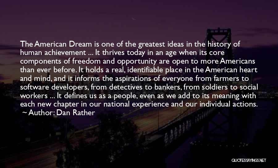 Freedom And The American Dream Quotes By Dan Rather