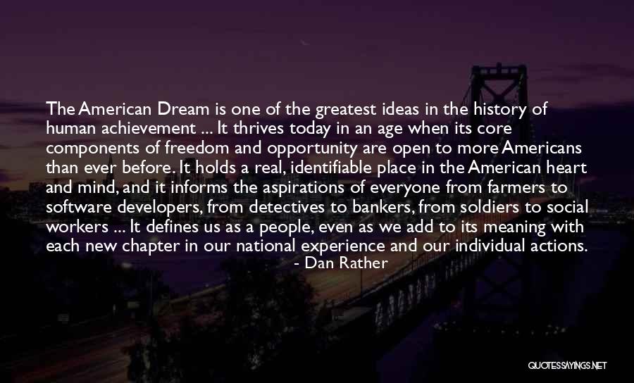 Freedom And The American Dream Quotes By Dan Rather