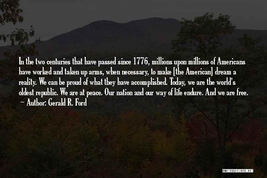 Freedom And The American Dream Quotes By Gerald R. Ford