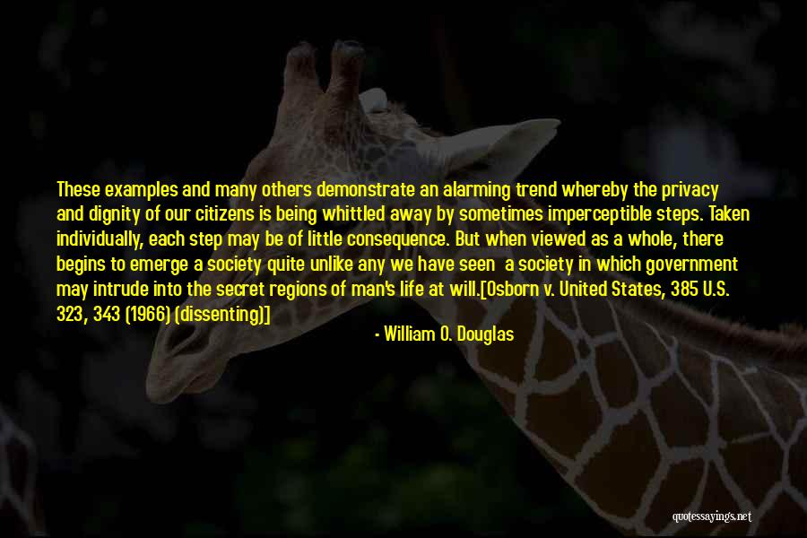 Freedom Being Taken Away Quotes By William O. Douglas