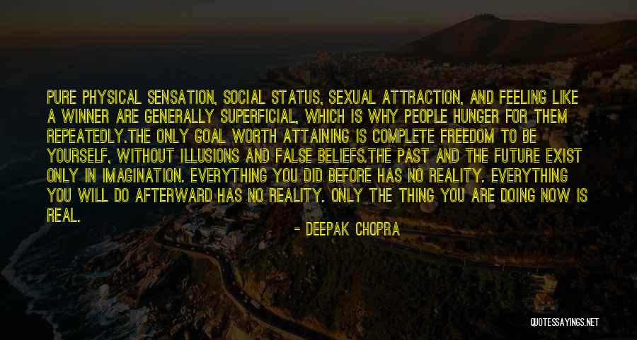 Freedom Being Yourself Quotes By Deepak Chopra Freedom Being Yourself Quotes By Deepak Chopra