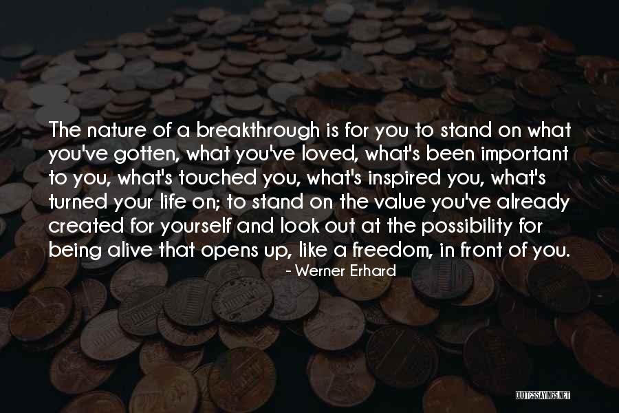 Freedom Being Yourself Quotes By Werner Erhard Freedom Being Yourself Quotes By Werner Erhard
