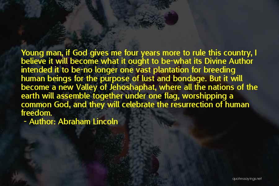 Freedom By Abraham Lincoln Quotes By Abraham Lincoln