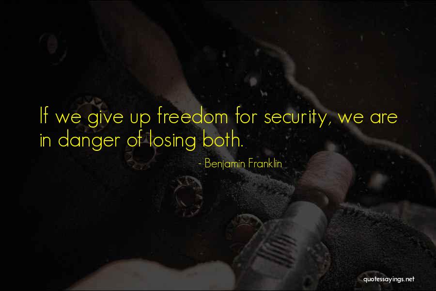 Freedom By Benjamin Franklin Quotes By Benjamin Franklin