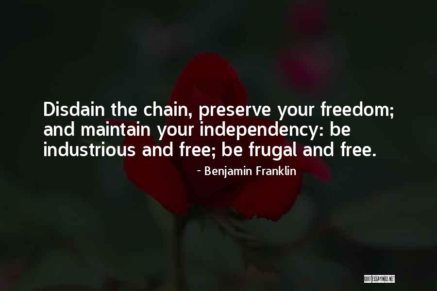 Freedom By Benjamin Franklin Quotes By Benjamin Franklin