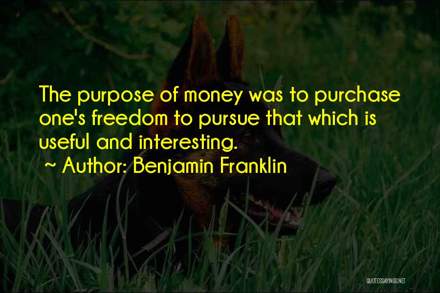 Freedom By Benjamin Franklin Quotes By Benjamin Franklin